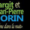 MARGIT & JEAN-PIERRE MORIN - 31 MARS